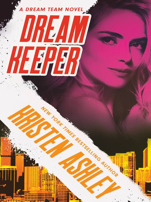 Title details for Dream Keeper by Kristen Ashley - Available